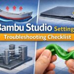 Bambu Studio settings troubleshooting checklist thumbnail showing 3D printing issues: warping, first layer lifting, stringing, and TPU printing.